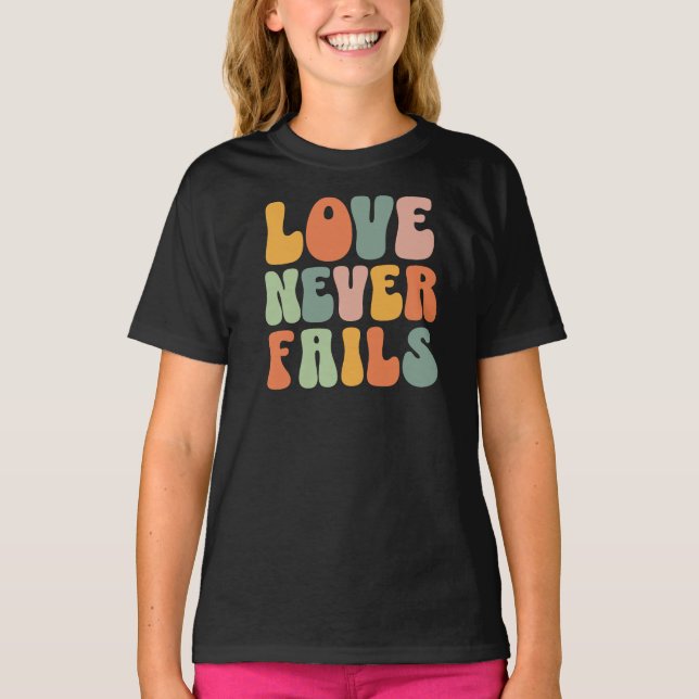 LIEBE VERSAGE NIEMALS Niedliche BBLE Typo-Weichpas T-Shirt (Vorderseite)