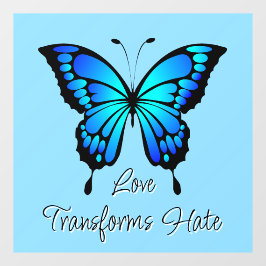 Liebe verwandelt Hate Window Cloning Fensteraufkleber