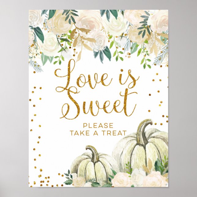 Liebe von Gold und White Pumpkin ist Sweet Sign Poster (Vorne)