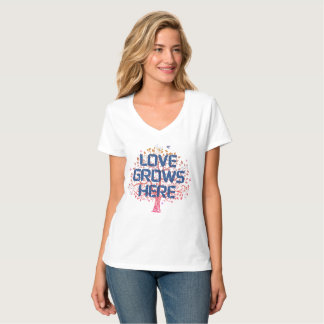 Liebe wächst hier T-Shirt