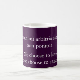 Liebe wählen - Zitat von Publilius Syrus Kaffeetasse