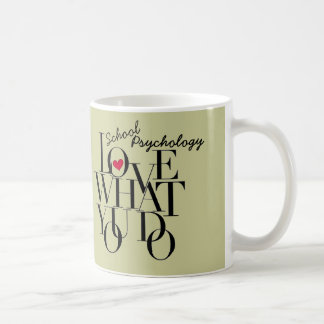 Liebe, was Sie Schulpsychologie-Tasse tun Kaffeetasse