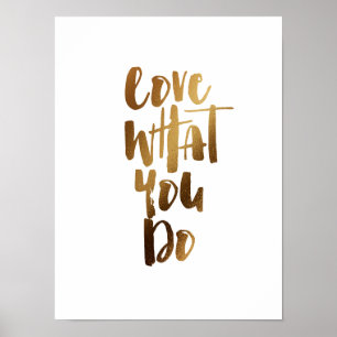 Liebe, was Sie tun Poster