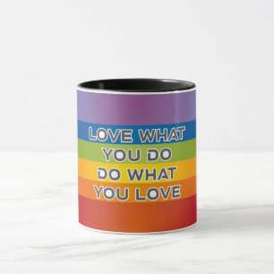 Liebe, was Sie zitieren - Rainbow Background Tasse