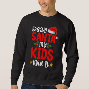 Liebe Weihnachtskinder haben Weihnachten Vater Mam Sweatshirt