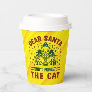 Liebe Weihnachtsmann Vergiss nicht die Katze-68175 Pappbecher
