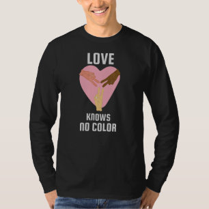 Liebe weiß, dass die Rassengleichheit ohne Farblen T-Shirt