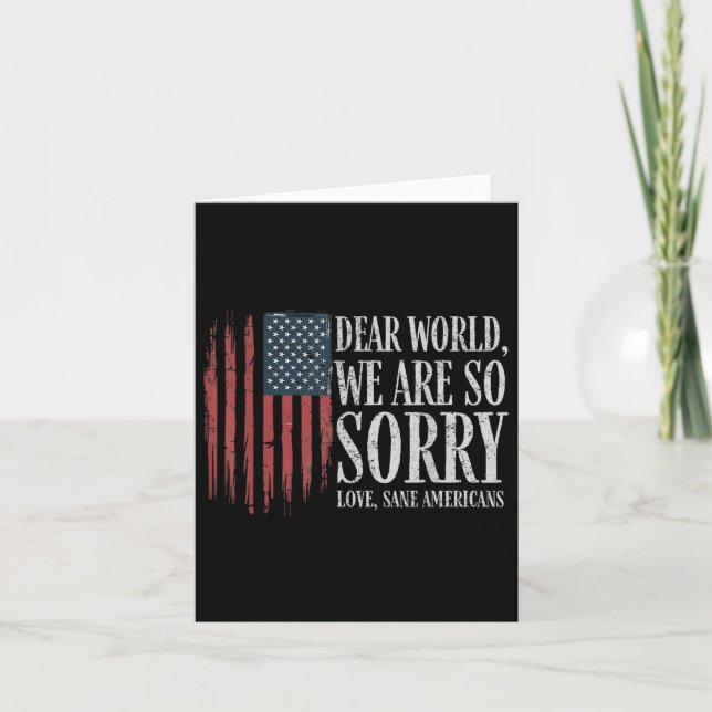 Liebe Welt wir sind so Sorry Liebe gesane Amerikan Karte (Vorderseite)