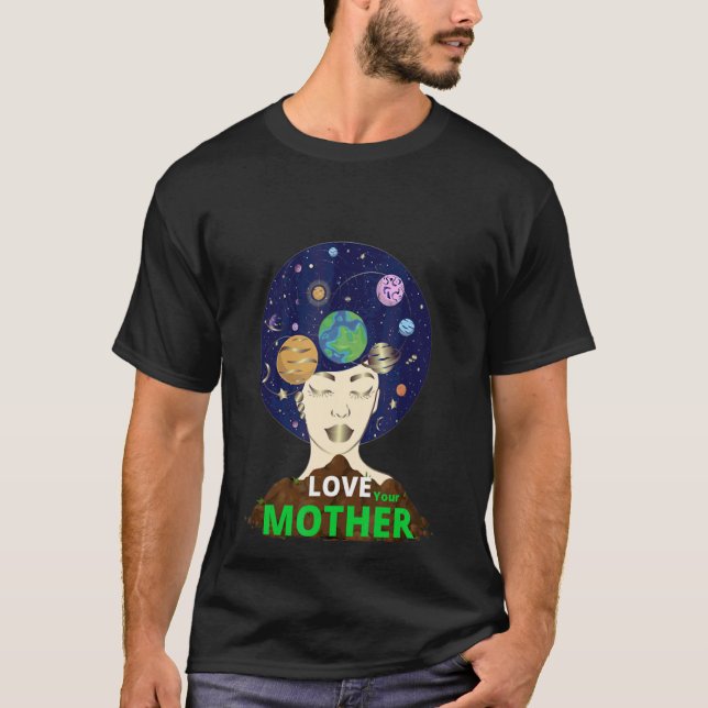 Liebe Welterdtag 2022 Planetenumgebung Mutter T-Shirt (Vorderseite)