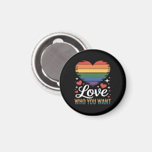 Liebe wen du willst Gay Pride LGBT  Magnet