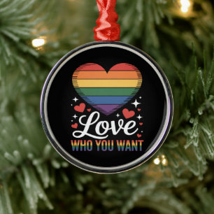 Liebe wen du willst Gay Pride LGBT Ornament Aus Metall
