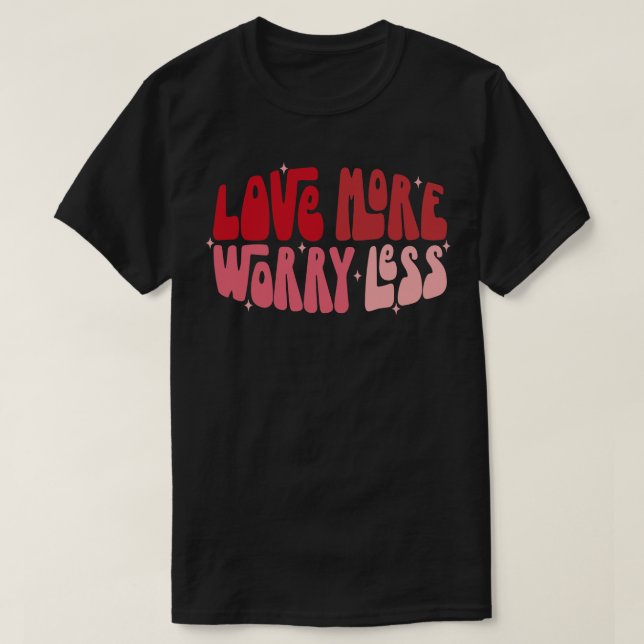 Liebe weniger als 2 T-Shirt (Design vorne)
