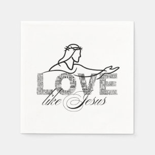 Liebe wie Jesus Christliche Typografie-Design Serviette