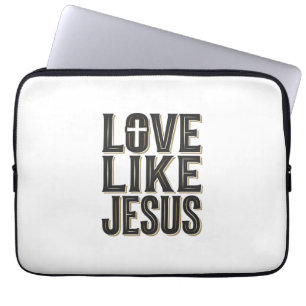 Liebe wie Jesus Christliches Typografie-Design_1 Laptopschutzhülle