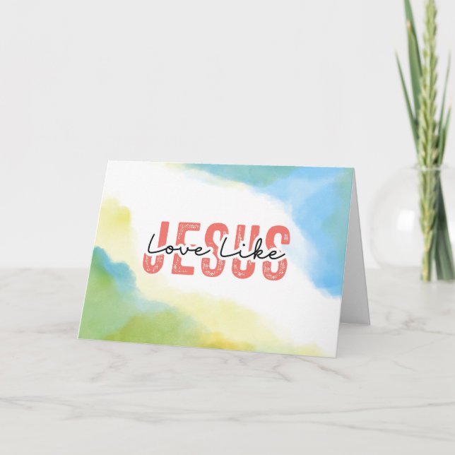 Liebe wie Jesus Christliches Zitat Bibel Verse Karte (Vorderseite)