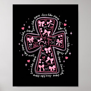Liebe wie Jesus Kokette Herz Kreuz Christliches Ta Poster