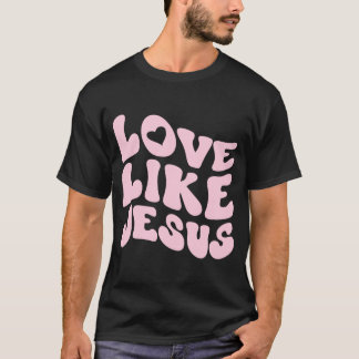 Liebe wie Jesus positive katholische Preppy Retro T-Shirt