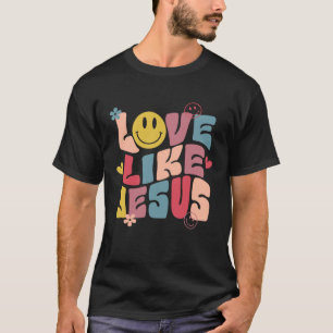 Liebe wie Jesus Religious God Hoodie mit Worten T-Shirt
