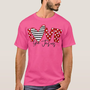 Liebe wie Jesus Retro Rotes Herz Christlich Valent T-Shirt