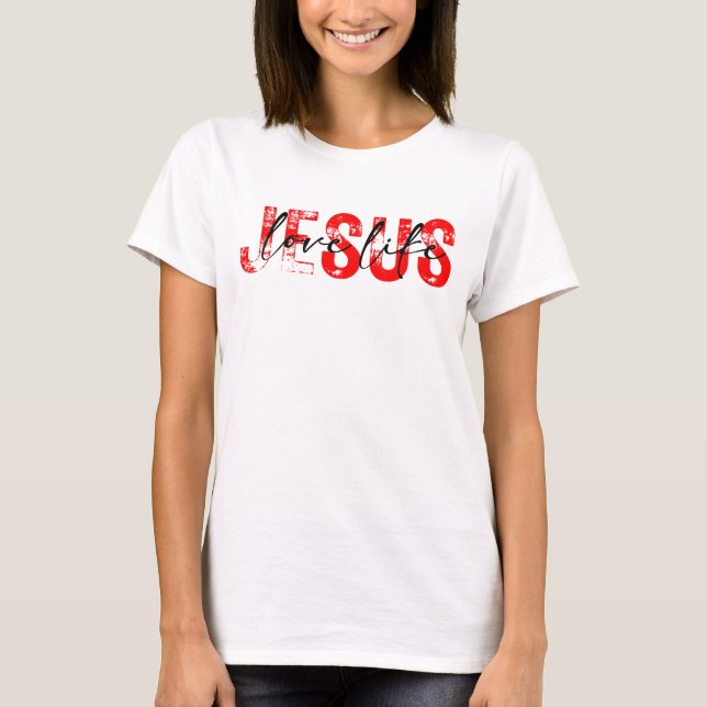 Liebe wie Jesus T-Shirt (Vorderseite)