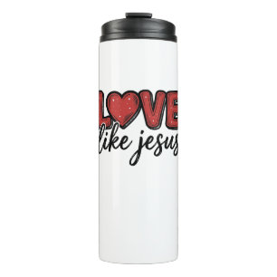 Liebe wie Jesus Vintage-Christen-Shirt-Design_1 Thermosbecher