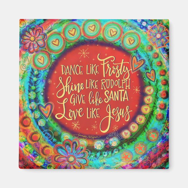 Liebe wie Jesus Weihnachtszitat Inspiriertheit Magnet (Vorne)