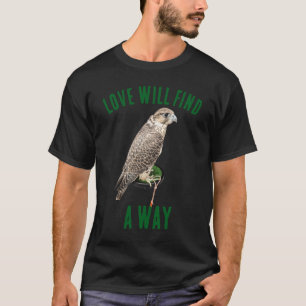 Liebe wird einen Weg finden - Lord Byron Zitat ind T-Shirt