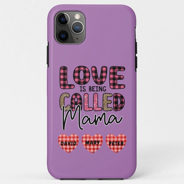 Liebe wird Mama genannt, ein individualisierbares  Case-Mate iPhone Hülle (Rückseite)