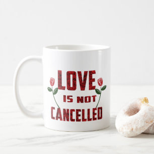 Liebe wird nicht abgebrochen kaffeetasse