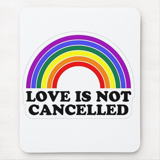 Liebe wird nicht im Monat des Rainbow LGBT Pride a Mousepad (Vorne)