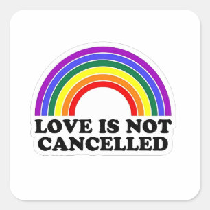 Liebe wird nicht im Monat des Rainbow LGBT Pride a Quadratischer Aufkleber