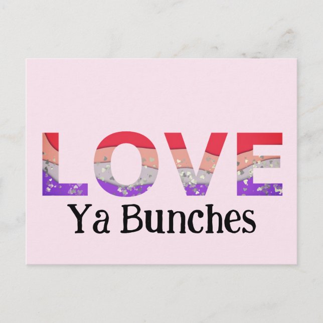 Liebe Ya Bunches Farbenfrohe Herzen Valentine Postkarte (Vorderseite)