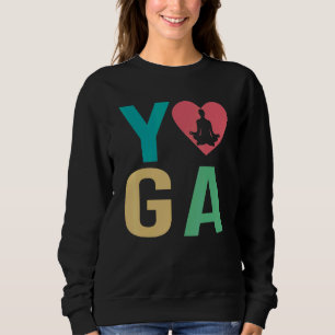 Liebe Yoga Kundalini Ashtanga Hatha Asanas Sweatshirt