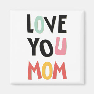Liebe You Mama Magnet