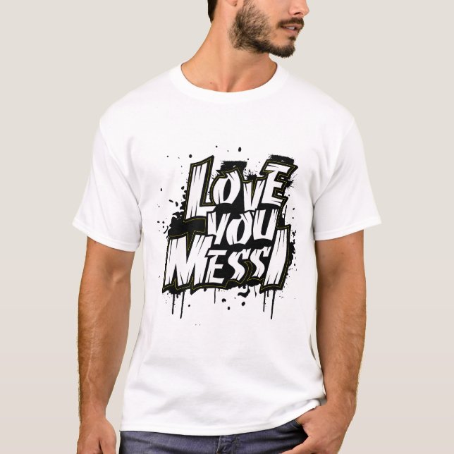 LIEBE YOU MESSI T-Shirt (Vorderseite)