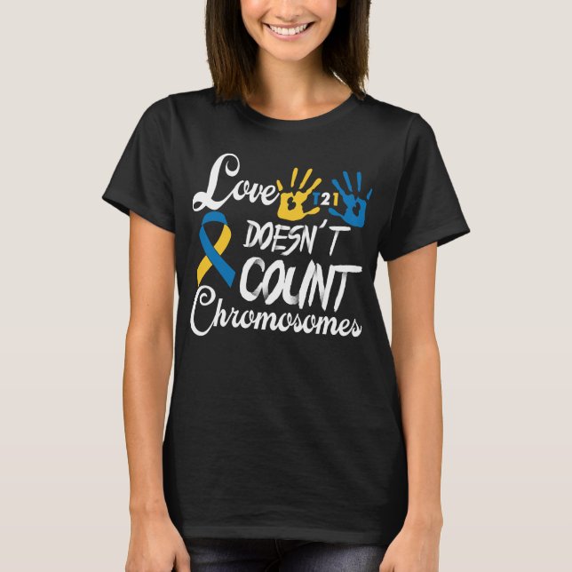 Liebe zählt keine Chromosomen T-Shirt (Vorderseite)