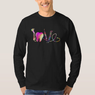 Liebe Zahnarzt Zahnarzthygienwerkzeuge Gefärbte Kr T-Shirt
