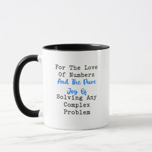 Liebe zu Zahlen Freude beim Lösen komplexer Proble Tasse