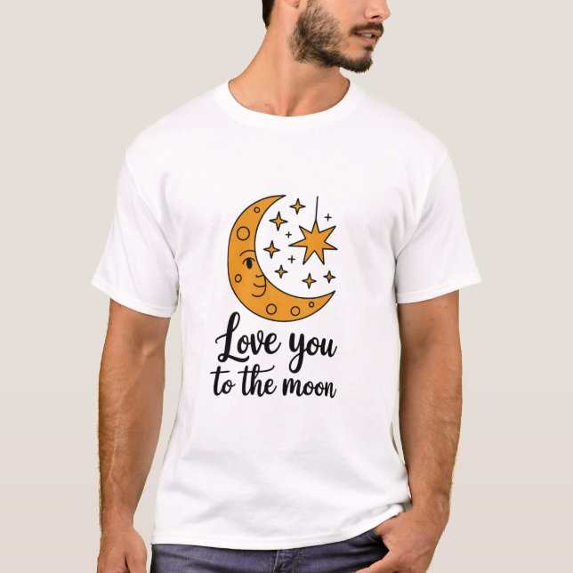 Liebe zum Mond-Shirt T-Shirt (Vorderseite)