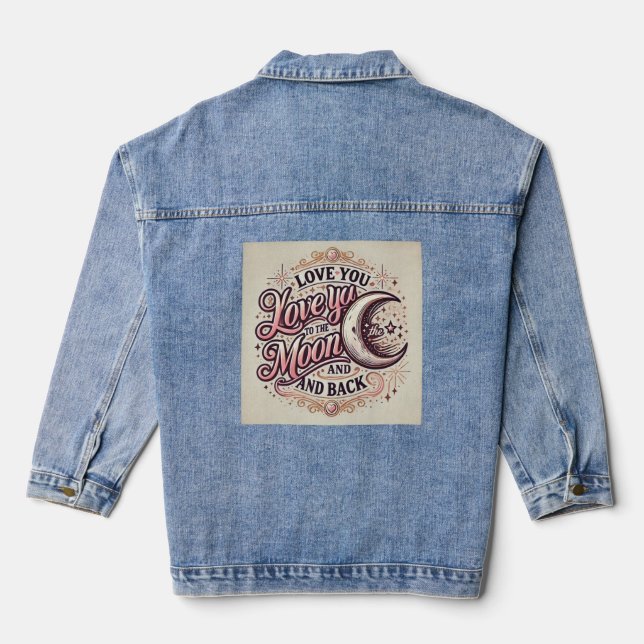 Liebe zum Mond und zur Rückenjacke Jeansjacke (Rückseite)