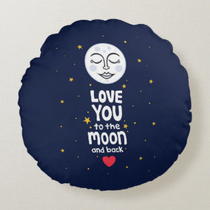 Liebe zum Mond und zurück Rundes Kissen