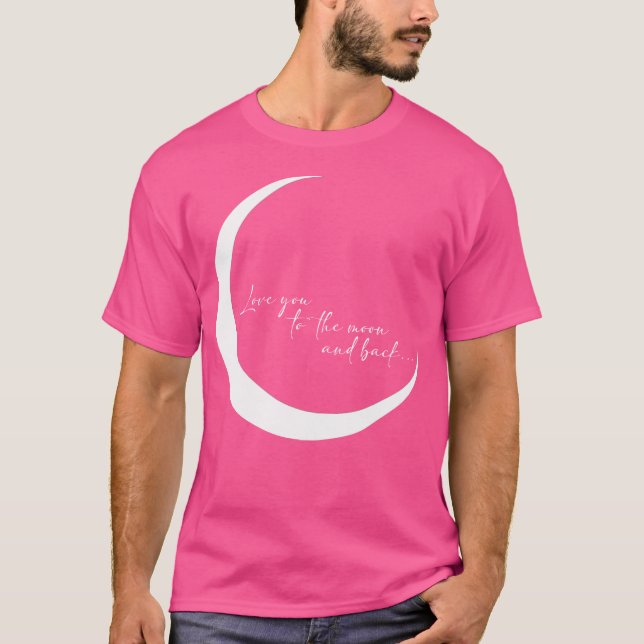 Liebe zum Mond und zurück... T-Shirt (Vorderseite)