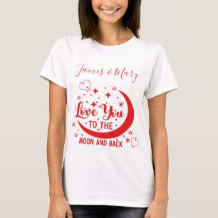 Liebe zum Mond & Zurück, um den T - Shirt Name an