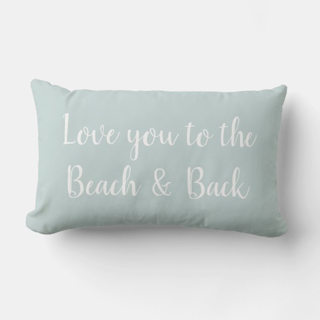 Liebe zum Strand und Rücken Kissen (Vorderseite)