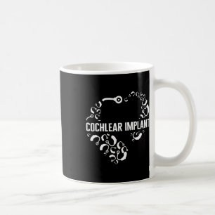 Liebe zur Bewusstlosigkeit Cochlear Implant Asl He Kaffeetasse