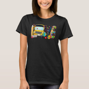 Liebe zurück zum Schulbusfahrer am ersten Schultag T-Shirt
