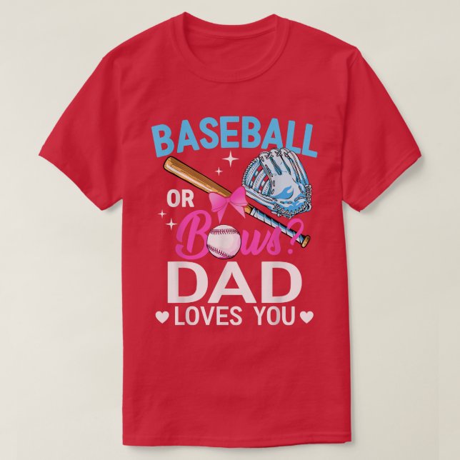 Lieben des Baseball-oder Bows-Vaters Sie Geschlech T-Shirt (Design vorne)