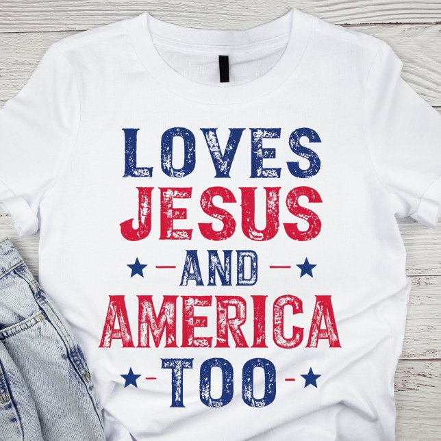 Lieben Jesus und auch Amerika T-Shirt (Von Creator hochgeladen)