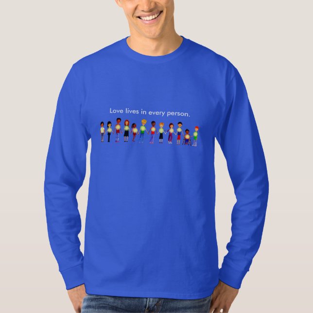 Lieben lebt in jeder Person lang sleeved T T-Shirt (Vorderseite)