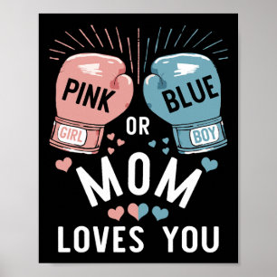 Lieben mit rosa oder blauer Mama, bei denen Sie da Poster